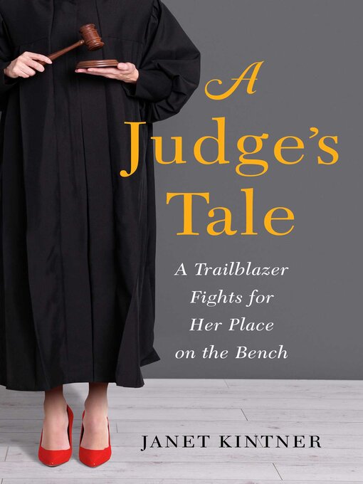Title details for A Judge's Tale by Janet Kintner - Available